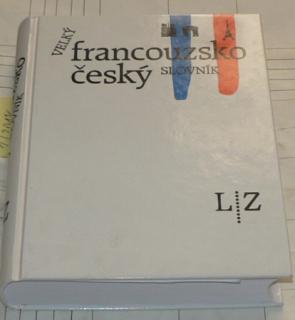 VELKÝ FRANCOUZSKO ČESKÝ SLOVNÍK + DODATKY