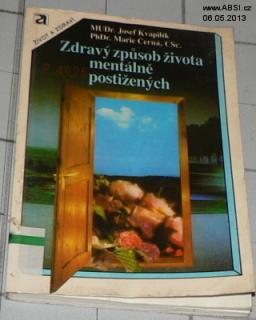 ZDRAVÝ ZPŮSOB ŽIVOTA MENTÁLNĚ POSTIŽENÝCH