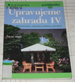 UPRAVUJEME ZAHRADU IV.