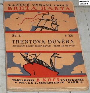 PŘÍBĚH Z DOLU - LACINÉ VYDÁNÍ SPISŮ BRETA HARTA