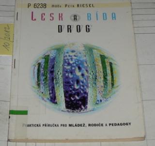 LESK A BÍDA DROG