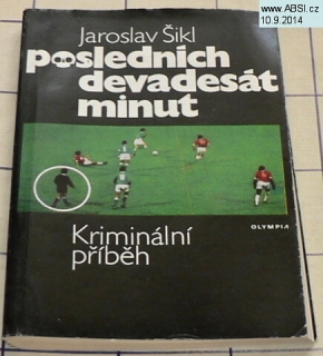 POSLEDNÍCH DEVADESÁT MINUT - KRIMINÁLNÍ PŘÍBĚH