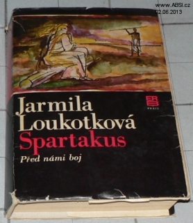 SPARTAKUS - PŘED NÁMI BOJ