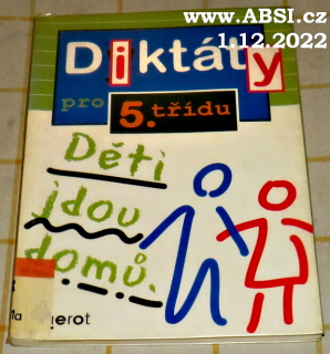 DIKTÁTY PRO 3. TŘÍDU ZŠ