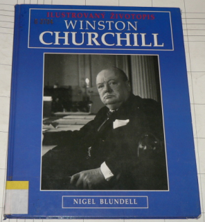 WINSTON CHURCHILL  - ILUSTROVANÝ ŽIVOTOPIS