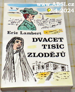 DVACET TISÍC ZLODĚJŮ