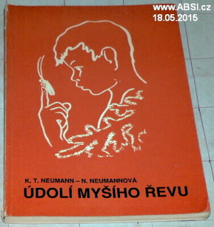 ÚDOLÍ MYŠÍHO ŘEVU