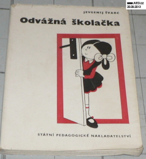 ODVÁŽNÁ ŠKOLAČKA 