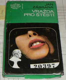 VRAŽDA PRO ŠTĚSTÍ