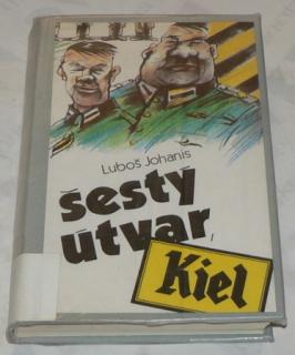 ŠESTÝ ÚTVAR, KIEL