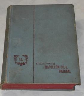 NAPOLEON - URAGAN díl I., část III. - poslední