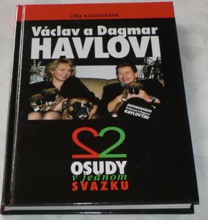 VÁCLAV A DAGMAR HAVLOVI DVA OSUDY V JEDNOM SVAZKU 