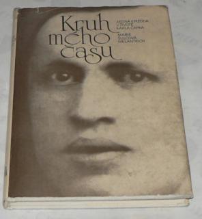 KRUH MÉHO ČASU - JEDNA EPIZODA V ŽIVOTĚ KARLA ČAPKA