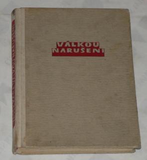 VÁLKOU NARUŠENI