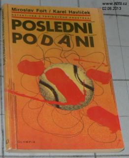 POSLEDNÍ PODÁNÍ