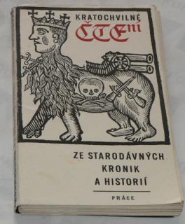 KRATOCHVILNĚ ČTENÍ ZE STARÝCH KRONIK A HISTORIÍ