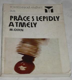 PRÁCE S LEPIDLY A TMELY