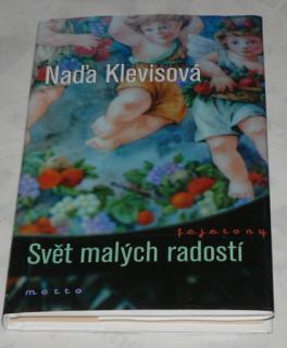 SVĚT MALÝCH RADOSTÍ