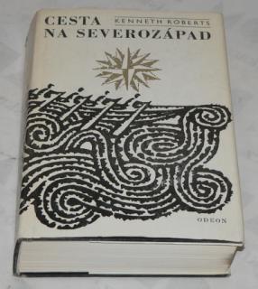 CESTA NA SEVEROZÁPAD