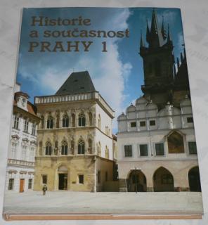 HISTORIE A SOUČASNOST PRAHY 1