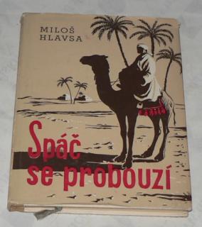 SPÁČ SE PROBOUZÍ