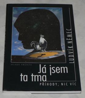 JÁ JSEM TA TMA