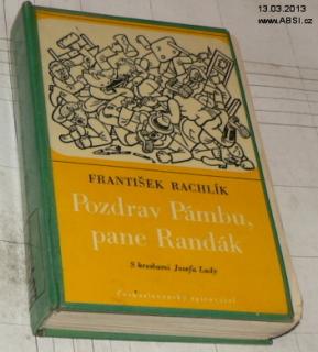 POZDRAV PÁNBU PANE RANDÁK