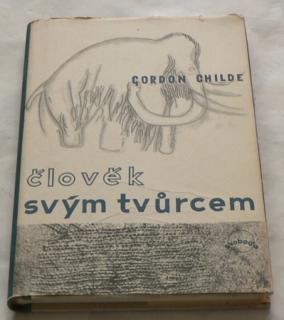 ČLOVĚK SVÝM TVŮRCEM