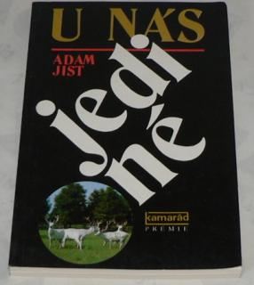 U NÁS JEDINÉ