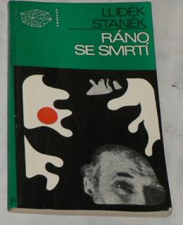 RÁNO SE SMRTÍ