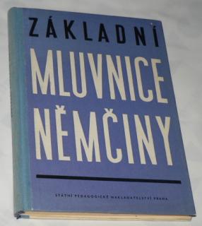 ZÁKLADNÍ MLUVNICE NĚMČINY