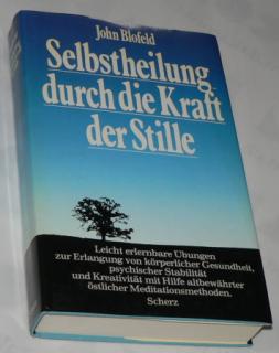 SELBSTHEILUNG DURCH DIE KRAFT DER STILLE