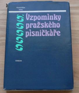 VZPOMÍNKY PRAŽSKÉHO PÍSNIČKÁŘE