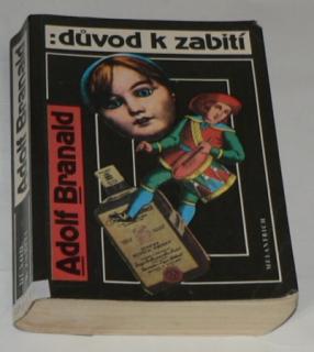 DŮVOD K ZABITÍ
