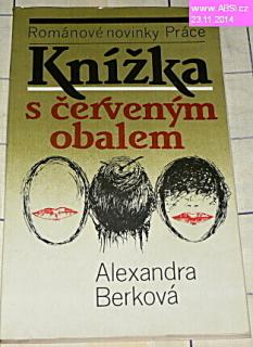 KNÍŽKA S ČERVENÝM OBALEM - ROMÁNOVÉ NOVINKY PRÁCE