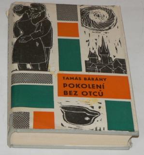 POKOLENÍ BEZ OTCŮ