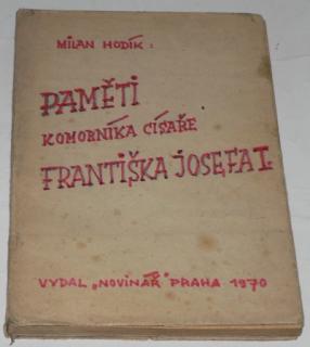 PAMĚTI KOMORNÍKA CÍSAŘE FRANTIŠKA JOSEFA I.