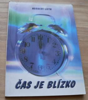 ČAS JE BLÍZKO