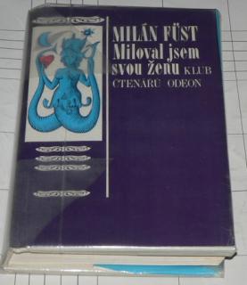 MILOVAL JSEM SVOU ŽENU