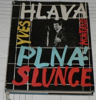 HLAVA PLNÁ SLUNCE