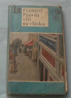 PRAVDA VISÍ NA VLÁSKU