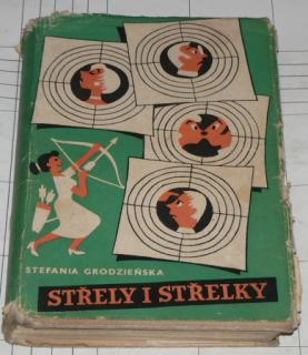 STŘELY I STŘELKY
