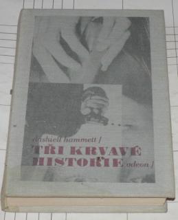 TŘI KRVAVĚ HISTORIE
