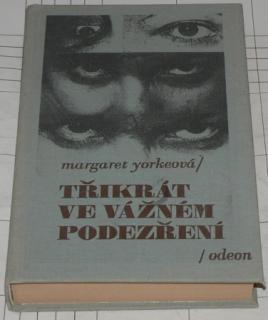TŘIKRÁT VE VÁŽNÉM PODEZŘENÍ