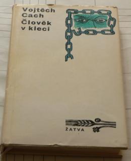 ČLOVĚK V KLECI