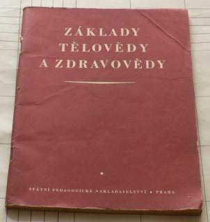 ZÁKLADY TĚLOVĚDY A ZDRAVOVĚDY