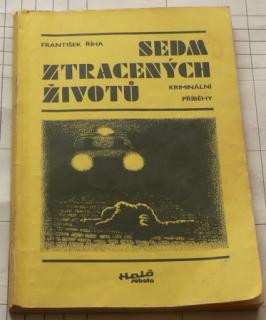 SEDM ZTRACENÝCH ŽIVOTŮ