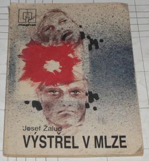 VÝSTŘEL V MLZE