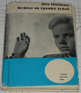 KRÁLÍCI VE VYSOKÉ TRÁVĚ