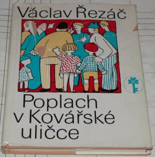 POPLACH V KOVÁŘSKÉ ULIČCE